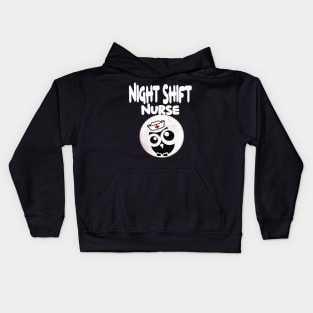 night shift nurse  funny nurse Kids Hoodie